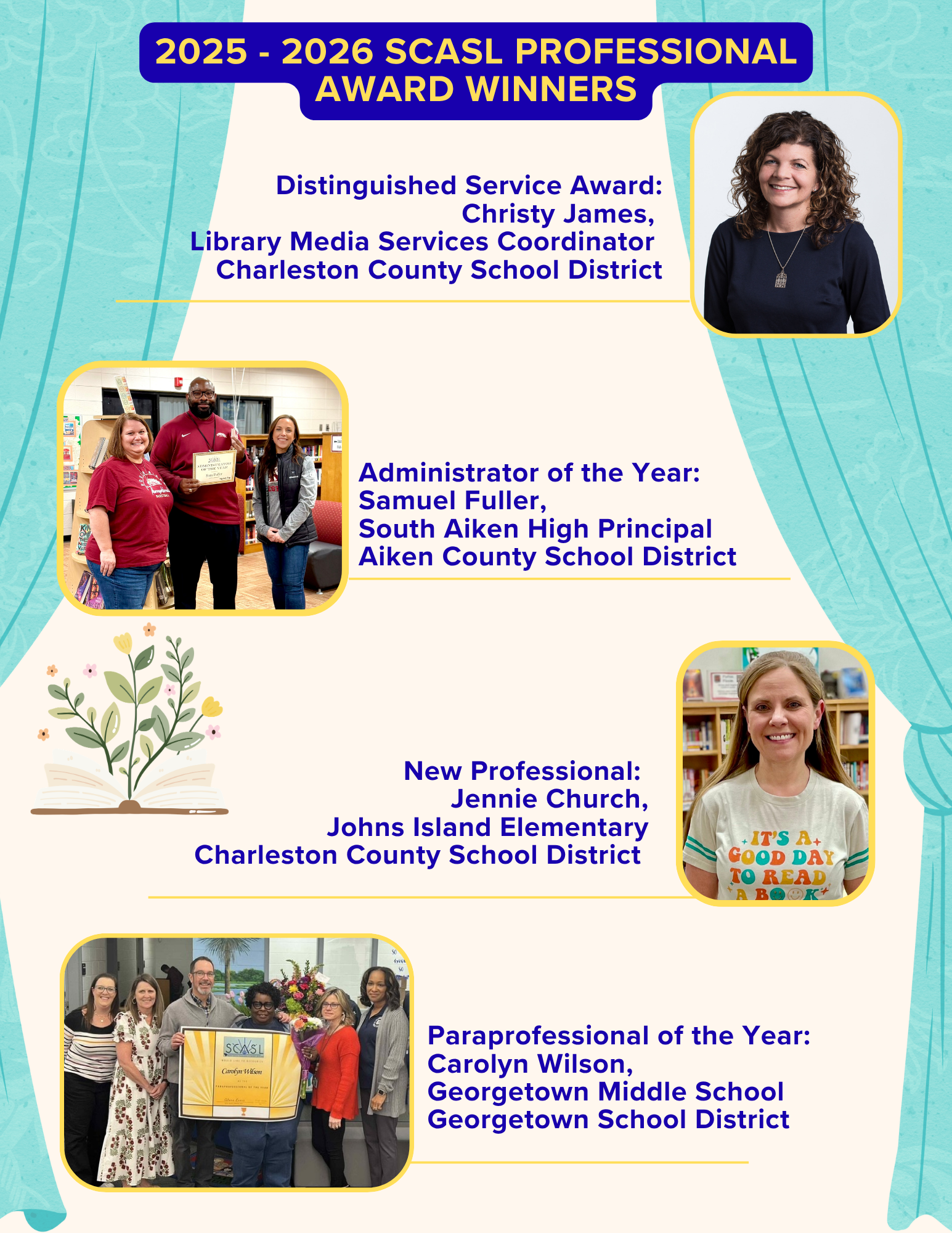 Distinguished Service - Christy James; Administrator of the Year - Samuel Fuller; New Professional - Jennie Church; Paraprofessional of the Year - Carolyn Wilson
